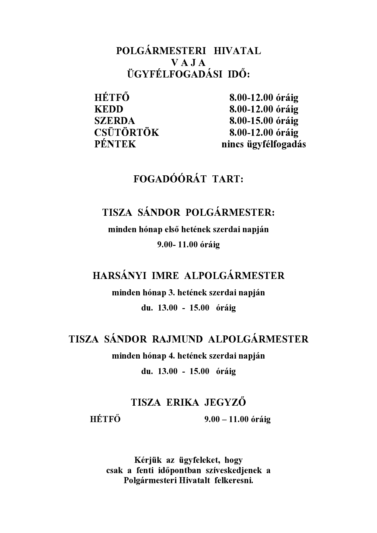 POLGÁRMESTERI HIVATAL ÜGYFÉLFOGADÁSI RENDJE